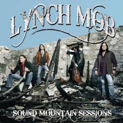 Lynch Mob : Sound Mountain Sessions